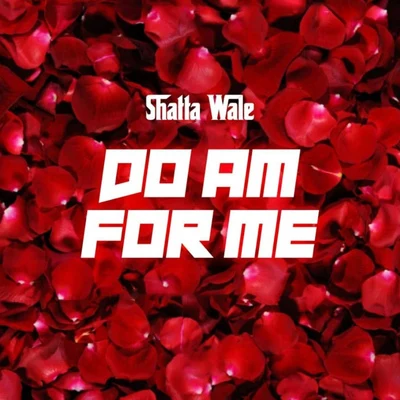 Do Am for Me 專輯 Shatta Wale