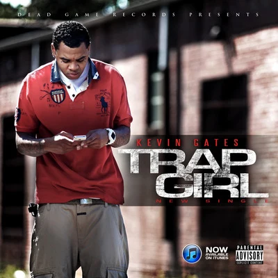 Trap Girl 专辑 Kevin Gates