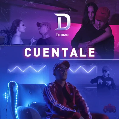 Cuentale 专辑 Derian/Deack Lopez