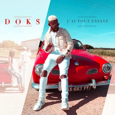 Jai tout essayé 專輯 Souf/Doks/Hassan