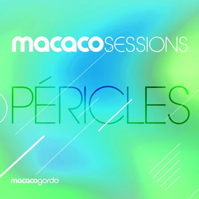 Macaco Sessions: Péricles (Ao Vivo) 专辑 Péricles/Zander Ground