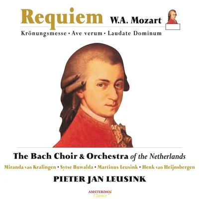 Requiem - W.A. Mozart & Krönungsmesse 專輯 Orchestra of the Netherlands