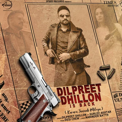 Dilpreet Dhillon Is Back 专辑 Gurlez Akhtar/Miss Pooja/Shinda Shonki/Harnder Sandhu/Deep Dhillon