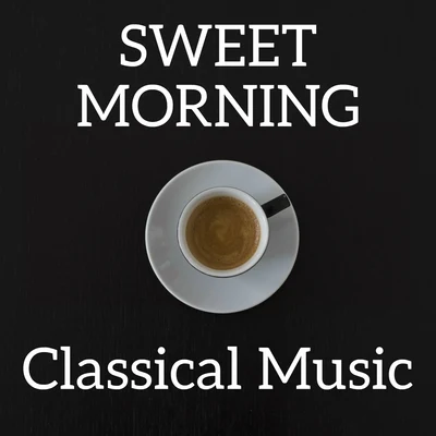 Sweet morning 專輯 Jules Massenet