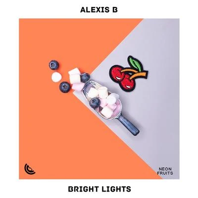 Bright Lights 专辑 Alexis B