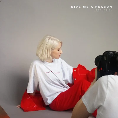 Give Me a Reason (Acoustic) 专辑 Violet Skies