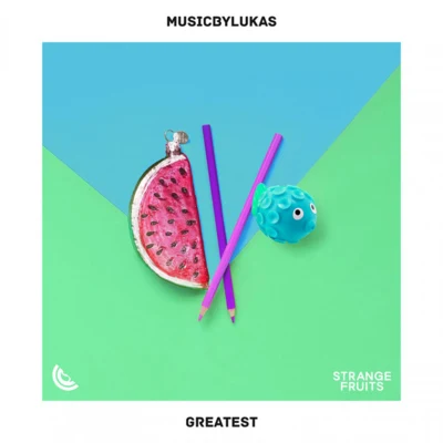 Greatest 专辑 musicbyLUKAS