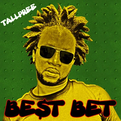 Best Bet 專輯 Tallpree/Mandella Linkz