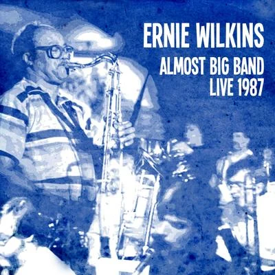 Kenny Drew Ernie Wilkins Almost Big Band (Live 1987)