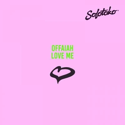 Love Me 專輯 OFFAIAH