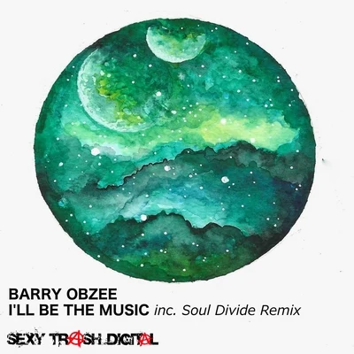 Ill Be The Music 專輯 Barry Obzee/Reza