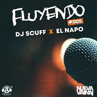 Fluyendo #005 专辑 El Napo/El Panda/Tivi Gunz/Yomel El Meloso/Ceky Viciny