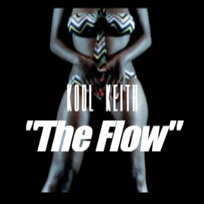 The Flow 專輯 Kool Keith