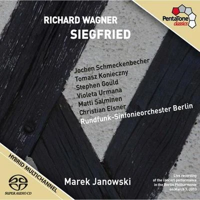 WAGNER, R.: Siegfried [Opera] (Schmeckenbecher, Konieczny, S. Gould, Urmana, Salminen, Elsner, Berlin Radio Symphony, M. Janowski) 专辑 Marek Janowski