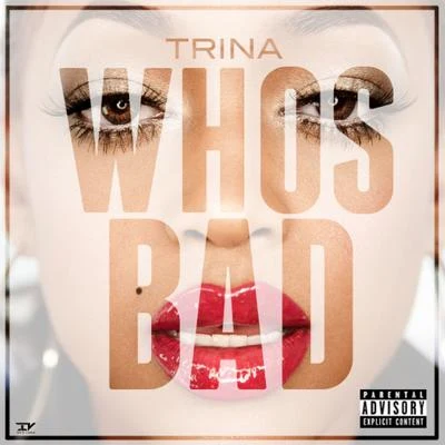 Trina Who's Bad