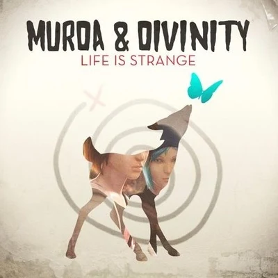 Life Is Strange 专辑 Divinity