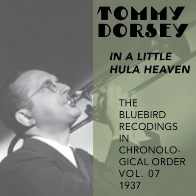 In a Little Hula Heaven 專輯 Tommy Dorsey and His Orchestra/Frank Sinatra/The Pied Pipers