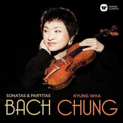 Bach: Complete Sonatas & Partitas for Violin Solo 專輯 Kyung-Wha Chung