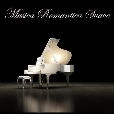 Musica Romantica Suave – Musica Piano Clasica para los Amantes 專輯 Radio Musica Clasica/Musica de Piano Escuela