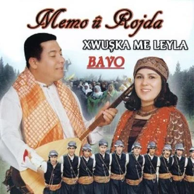 Xwuşka Me Leyla - Bavo 專輯 Rojda