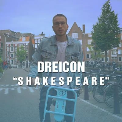 Shakespeare 专辑 Dreicon