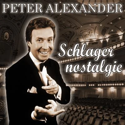 Peter AlexanderPeter Beil Peter Alexander - Schlagernostalgie