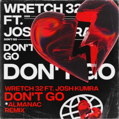 Dont Go (Almanac Remix) 專輯 Wretch 32