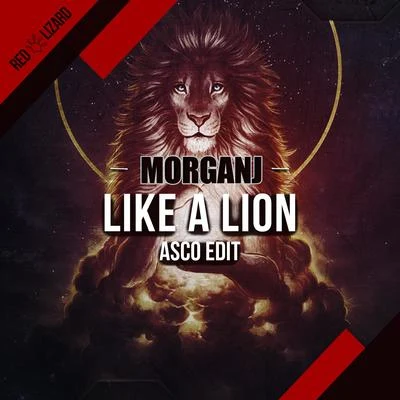 Like a Lion (ASCO Edit) 专辑 MorganJ/Foxa/Caroline Pennell/Cyrus/Nudø