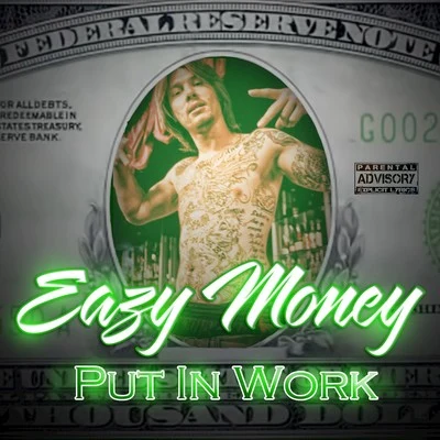 Put in Work - Single 专辑 Eazy Money