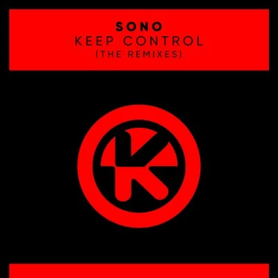 Keep Control (The Remixes) 專輯 Sono