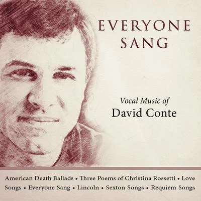 Everyone Sang: Vocal Music of David Conte 專輯 New Music Ensemble