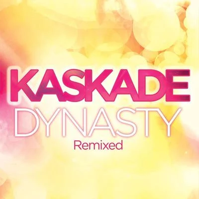 KaskadeEDXHaley Dynasty [Remixed]