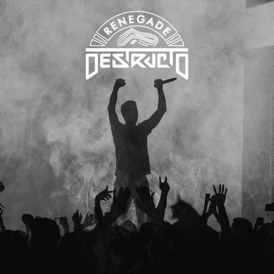 Destructo Renegade