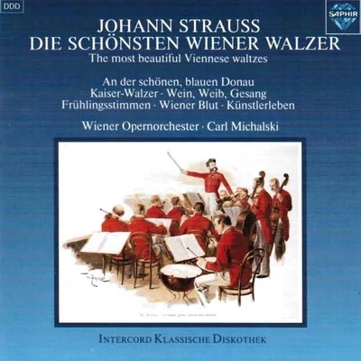 Johann Strauss II: Die schönsten Wiener Walzer 專輯 Wiener Opernorchester/Helge Glöckner/Laurance Molden/Elfi Monsberger/Petre Monteanu