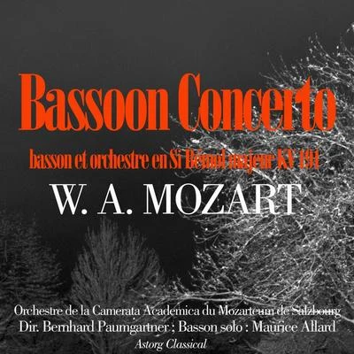 Bernhard Paumgartner Mozart : Bassoon Concerto, K. 191