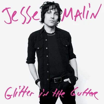 Glitter In The Gutter 專輯 Jesse Malin