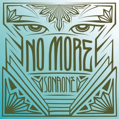 No More 专辑 SonaOne