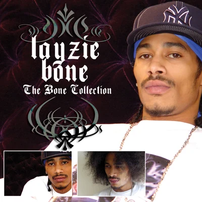 The Bone Collection 專輯 Layzie Bone