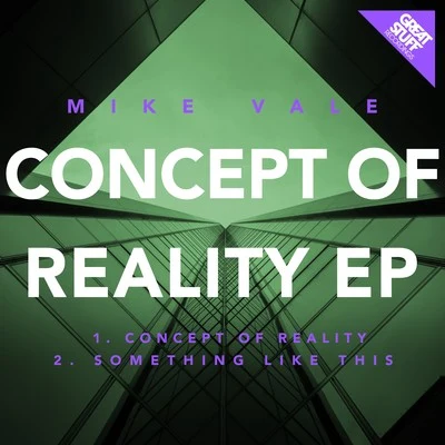 Concept of Reality EP 專輯 Mike Vale