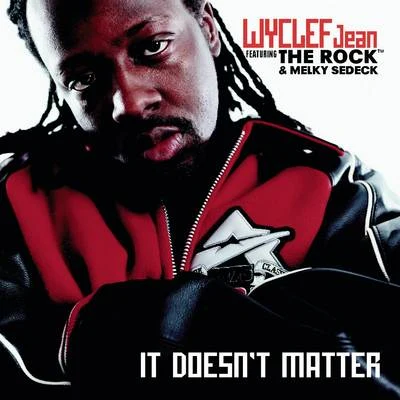 Wyclef Jean It Doesnt Matter 歌詞