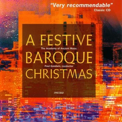 A Festive Baroque Christmas 專輯 Academy of Ancient Music/Walter Klien/Sir Georg Solti/Martha Argerich/Daniel Barenboim