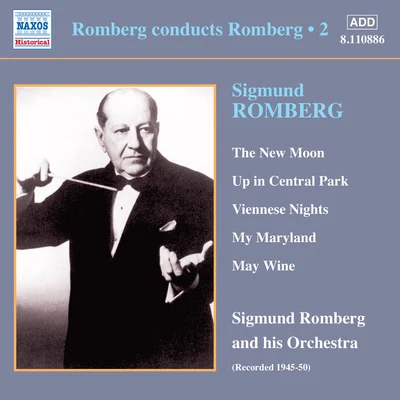 ROMBERG: Romberg Conducts Romberg, Vol.2 (1945-1950) 專輯 Sigmund Romberg