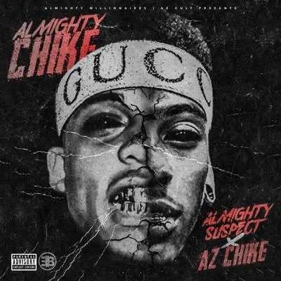 AlmightyChike 專輯 AzSwaye/JoogSzn/AzChike/AceTheFace