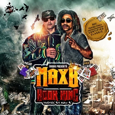 Hook King, Vol. 1 专辑 Max B