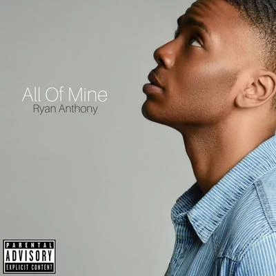 All of Mine 專輯 Ryan Anthony