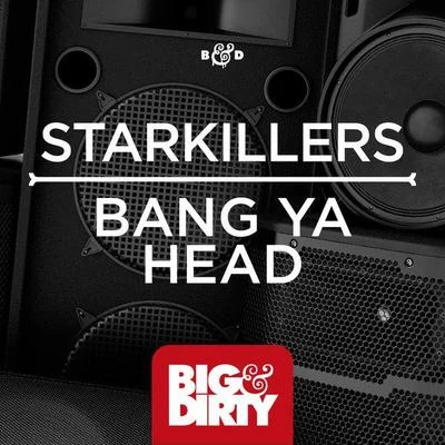 Bang Ya Head 專輯 Starkillers