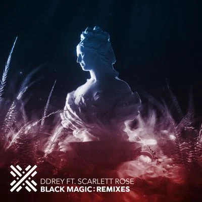 Black Magic (feat. Scarlett Rose) [Remixes] 專輯 DDRey