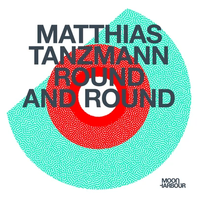 Round and Round 專輯 Matthias Tanzmann/Marc Romboy