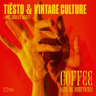 Coffee (Give Me Something) [Jose Amnesia Remix] 專輯 Tiesto