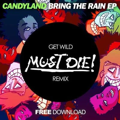 MUST DIE! Get wild(MUST DIE! Remix)